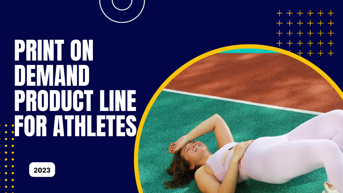 How to Create a Print on Demand Product Line for Athletes