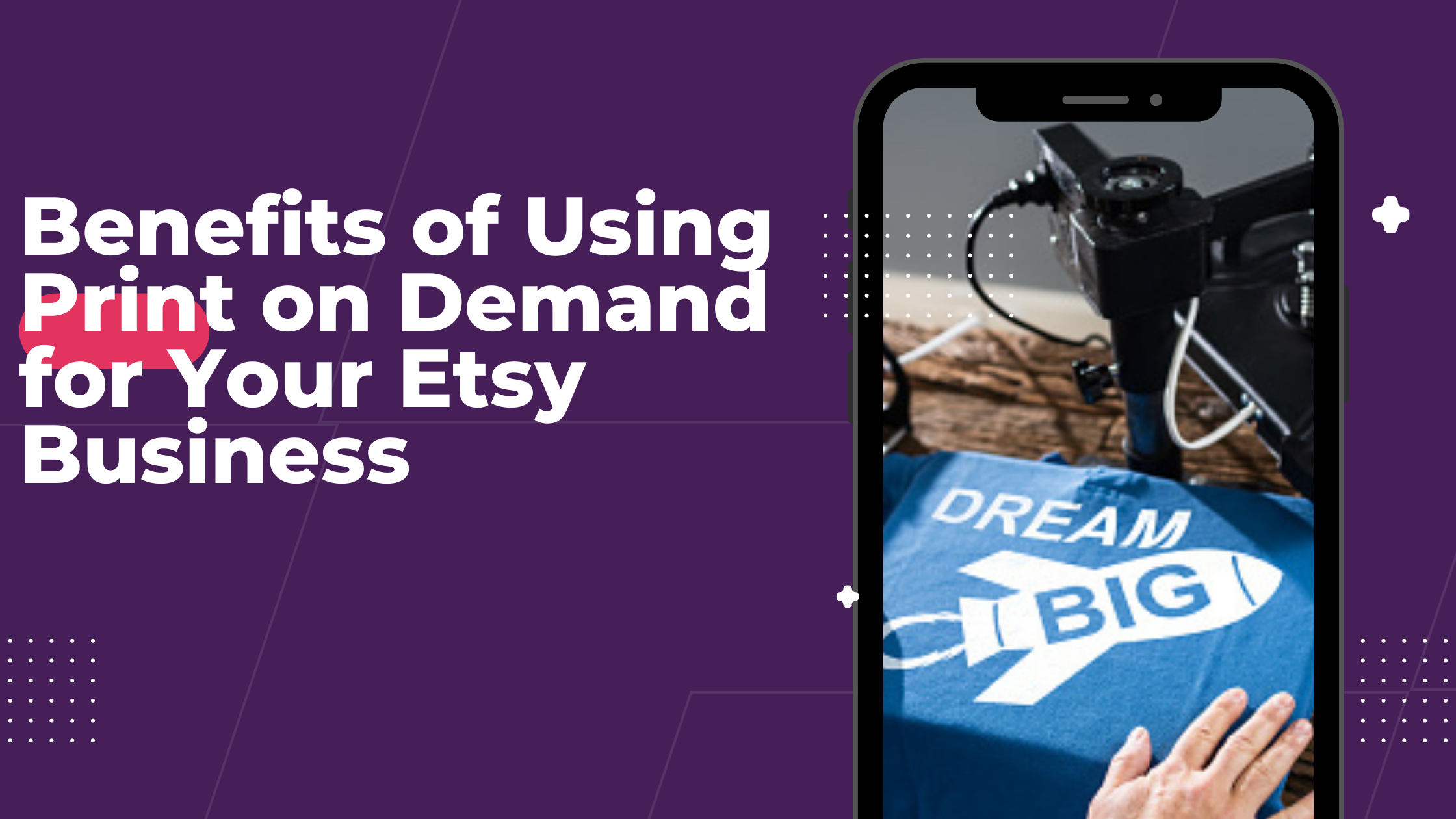 The Benefits of Using Print on Demand for Your Etsy Business